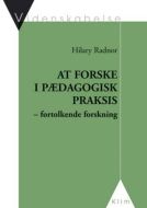 At forske i pædagogisk praksis