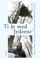 Ti år med jyderne