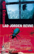 Lad jorden revne