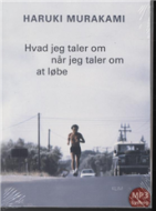 Hvad jeg taler om når jeg taler om at løbe. MP3