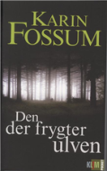 Den der frygter ulven