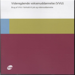 Videregående voksenuddannelse (VVU)