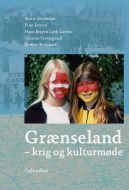 Grænseland - krig og kulturmøde