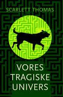 Vores tragiske univers