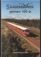 Skagensbanen gennem 100 år