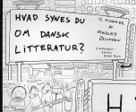 Hvad synes du om dansk litteratur?