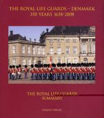 The Royal Life Guards - Denmark - Summary