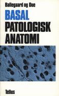 Basal patologisk anatomi