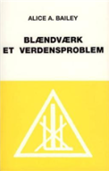 Blændværk - et verdensproblem