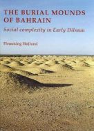 The Burial Mounds of Bahrain