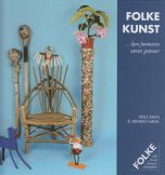 Folkekunst - kun fantasien sætter grænser