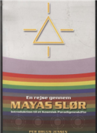 En rejse gennem Mayas slør