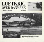 Luftkrig over Danmark. Store allierede overflyvninger