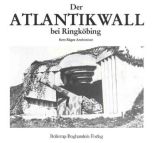Der Atlantikwall bei Ringköbing
