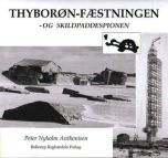 Thyborøn-fæstningen - og ´Skildpaddespionen´