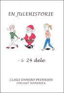 En julehistorie i 24 dele