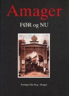 Amager - før og nu 