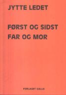 Først og sidst far og mor