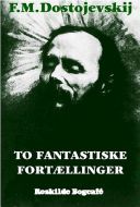 To fantastiske fortællinger