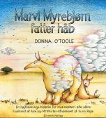 Marvi Myrebjørn fatter håb