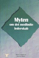 Myten om det medfødte lederskab