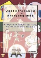 Jobtilfredshed = Arbejdsglæde