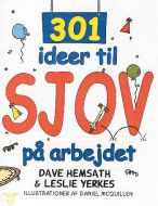 301 ideer til sjov på arbejdet