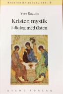 Kristen mystik i dialog med Østen