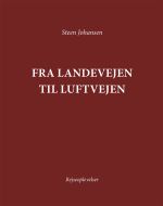 Fra landevejen til luftvejen