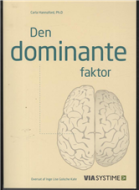 Den dominante faktor