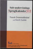 Sub-undervisnings Sprogkalender 112 - Fransk Grammatiktabel