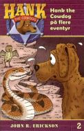 Hank the Cowdog på flere eventyr