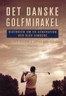 Det danske golfmirakel