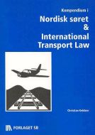 Kompendium i Nordisk søret &amp; International Transport Law