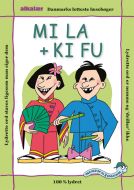 MI LA + KI FU