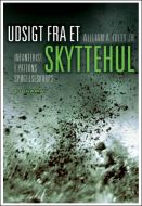 Udsigt fra et skyttehul