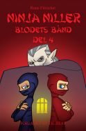 Ninja Niller - Blodets Bånd del 4