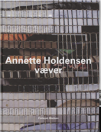 Annette Holdensen væver