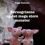 Børnegrisene og det mega store monster