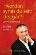 Hvordan synes du selv, det går?