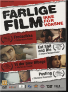 Farlige film - ikke for voksne