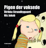 Pigen der voksede