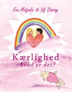 Kærlighed - hvad er det?