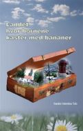 Landet hvor børnene kaster med bananer