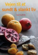 Vejen til et sundt & slank liv