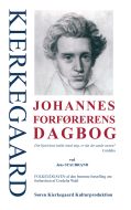 KIERKEGAARD - Johannes Forførerens Dagbog