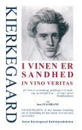 KIERKEGAARD - I vinen er sandhed