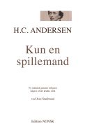 HC Andersen Kun en spillemand, ved Jens Staubrand