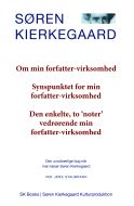 SØREN KIERKEGAARD Om min forfatter-virksomhed, Synspunktet for min forfatter-virksomhed, Den enkelte, to noter vedrørende ...