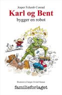 Karl og Bent bygger en robot